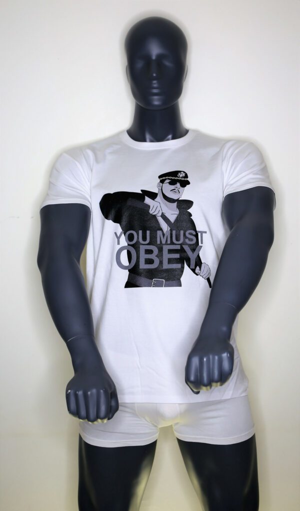 T-Shirt You Must Obey